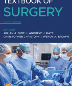 Textbook of Surgery 4th Edition by Julian A. Smith