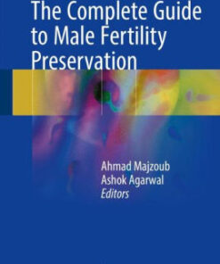 The Complete Guide to Male Fertility Preservation by Ahmad Majzoub