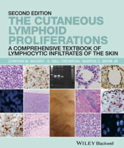 The Cutaneous Lymphoid Proliferations 2nd Edition by Magro