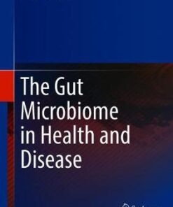 The Gut Microbiome in Health and Disease by Dirk Haller