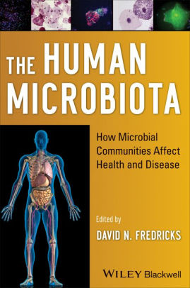 The Human Microbiota by David N. Fredricks