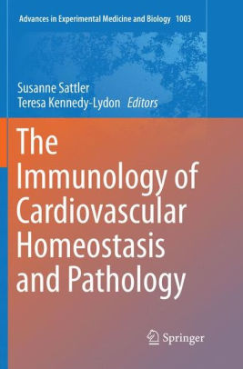 The Immunology of Cardiovascular Homeostasis and Pathology by Sattler