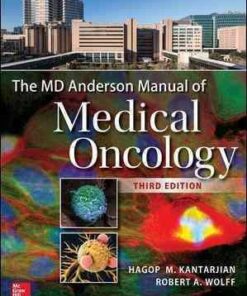 The MD Anderson Manual of Medical Oncology 3rd Kantarjian