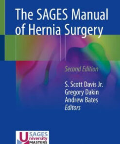 The SAGES Manual of Hernia Surgery 2nd Edition by Scott Davis