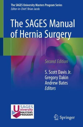 The SAGES Manual of Hernia Surgery 2nd Edition by Scott Davis