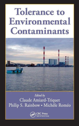 Tolerance to Environmental Contaminants by Claude Amiard Triquet