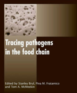 Tracing Pathogens in the Food Chain by Stanley Brul