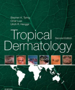 Tropical Dermatology 2nd Edition by Steven K. Tyring