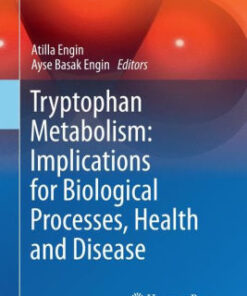 Tryptophan Metabolism by Atilla Engin
