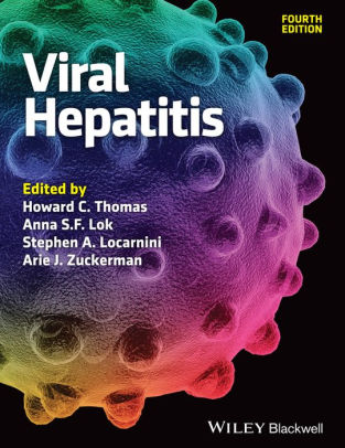 Viral Hepatitis 4th Edition by Howard C. Thomas