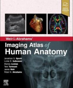 Weir & Abrahams' Imaging Atlas of Human Anatomy 6th Ed by Spratt