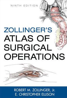 Zollinger's Atlas of Surgical Operations 9th Edition by Zollinger