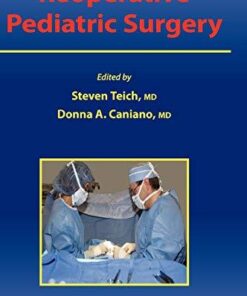 Reoperative Pediatric Surgery [1 Ed.] Steven Teich